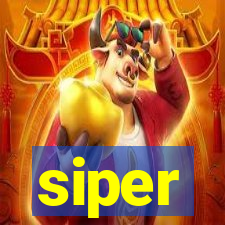 siper