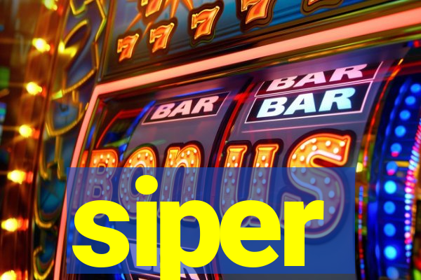 siper