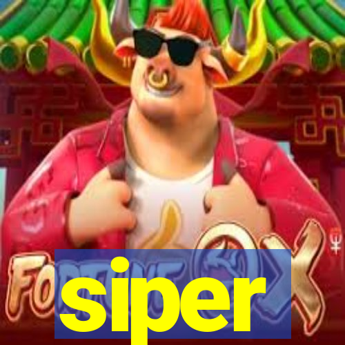 siper