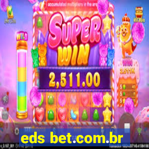 eds bet.com.br