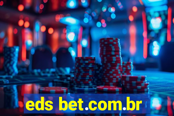 eds bet.com.br