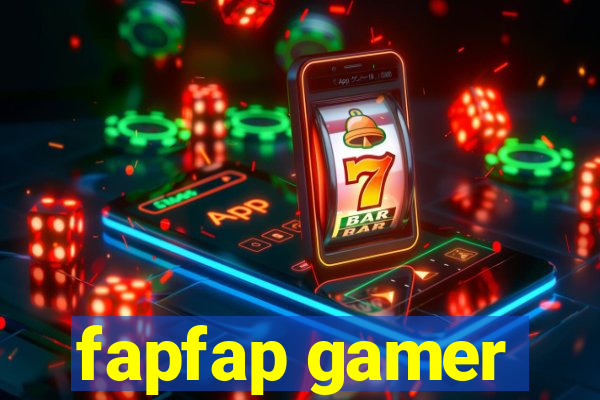 fapfap gamer