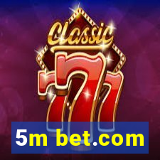 5m bet.com