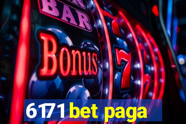 6171 bet paga