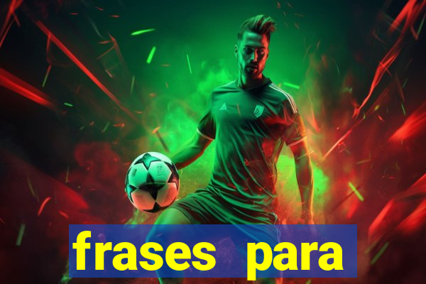 frases para pioneiros jw