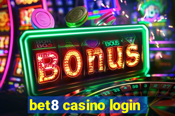 bet8 casino login