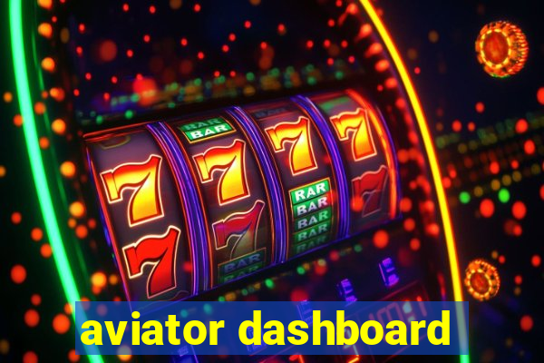 aviator dashboard