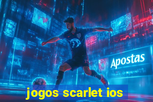 jogos scarlet ios