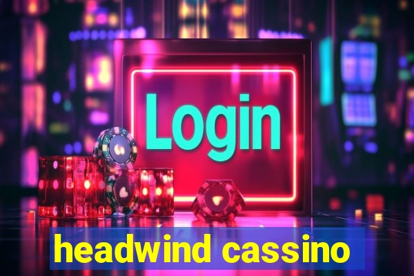 headwind cassino