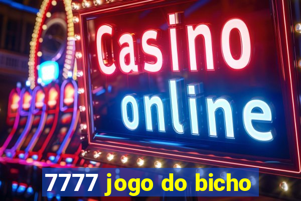 7777 jogo do bicho