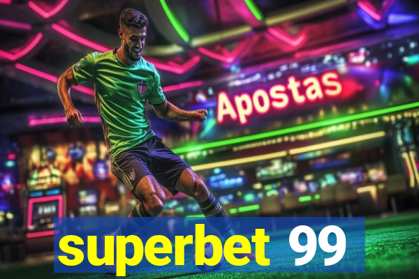 superbet 99