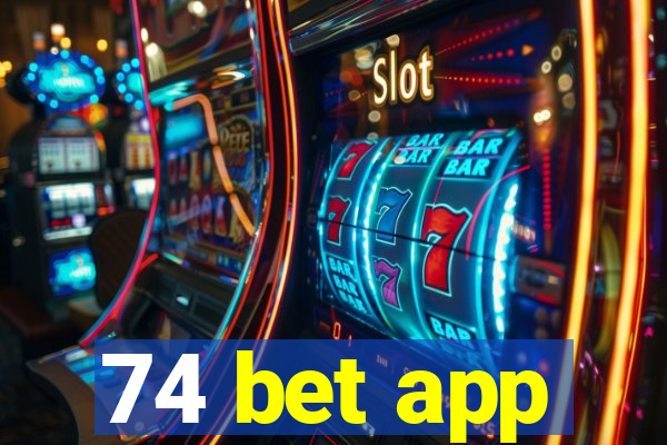 74 bet app