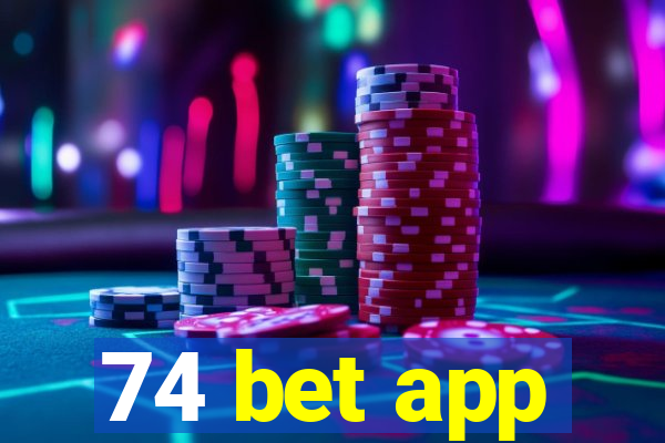 74 bet app