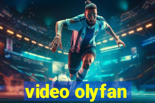 video olyfan