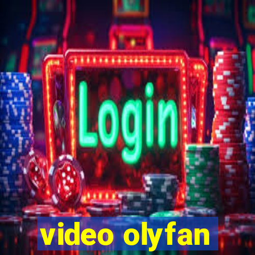 video olyfan