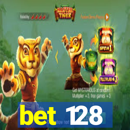 bet 128