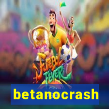 betanocrash