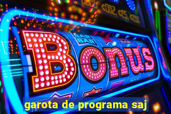 garota de programa saj