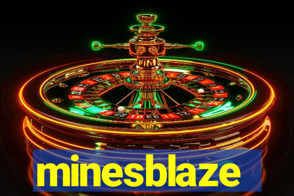 minesblaze