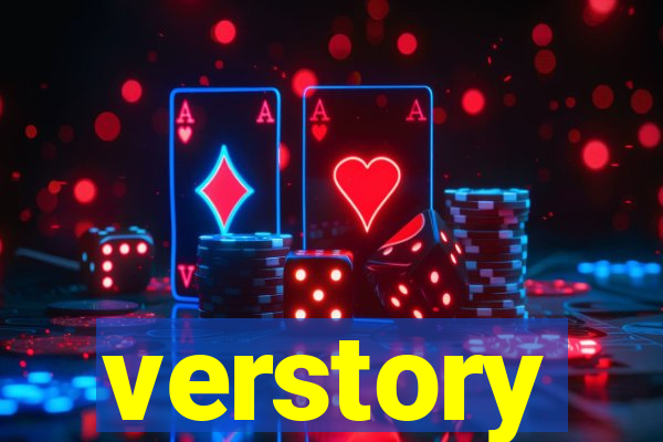 verstory
