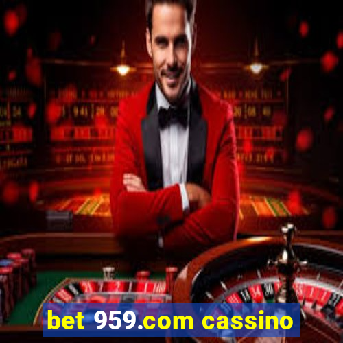 bet 959.com cassino