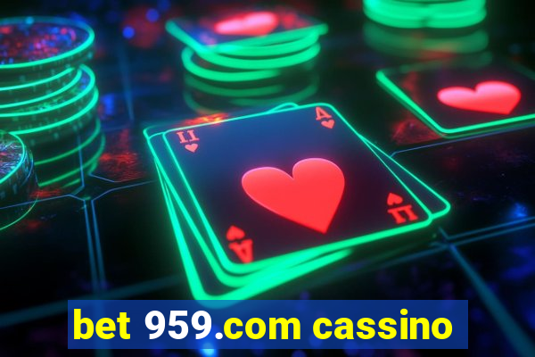 bet 959.com cassino