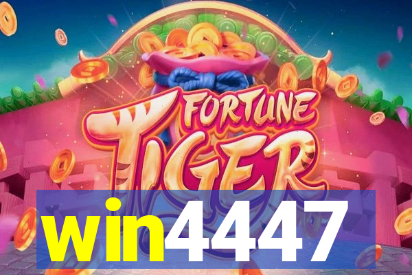 win4447