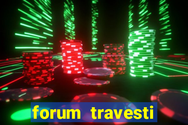 forum travesti porto alegre