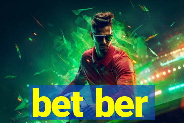 bet ber