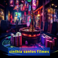cinthia santos filmes