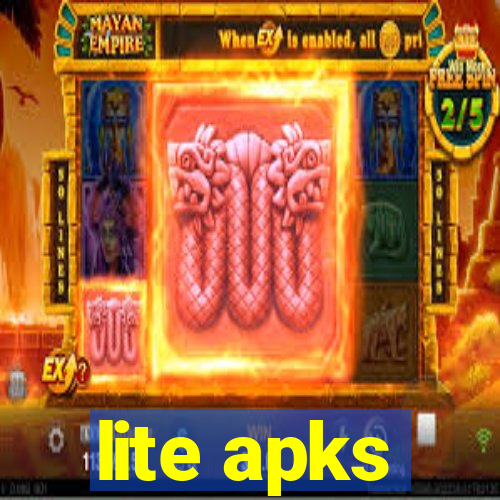 lite apks