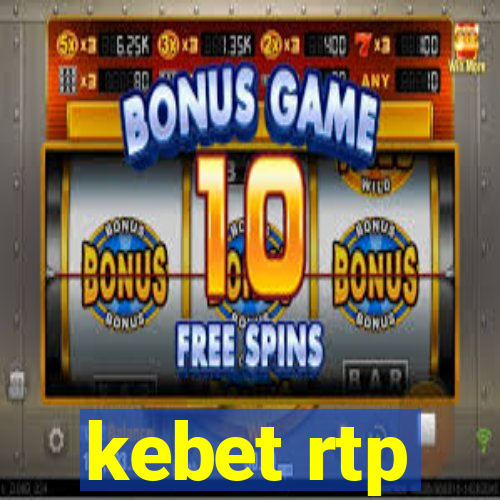 kebet rtp