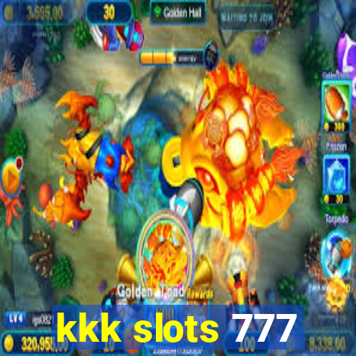kkk slots 777