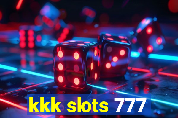 kkk slots 777