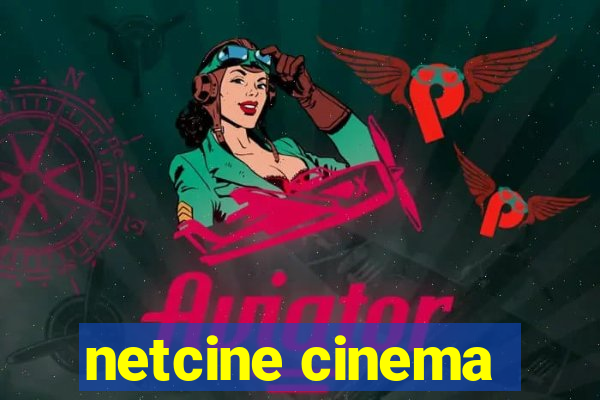 netcine cinema