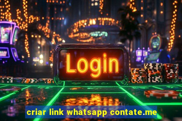 criar link whatsapp contate.me