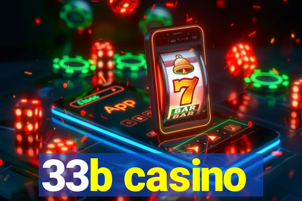 33b casino