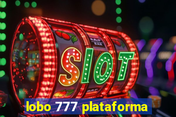 lobo 777 plataforma