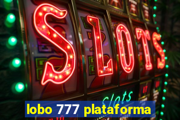 lobo 777 plataforma