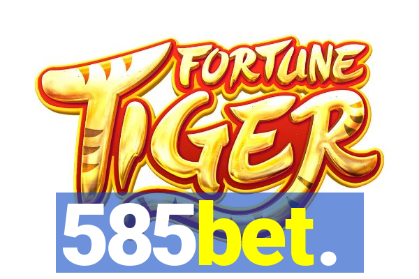 585bet.