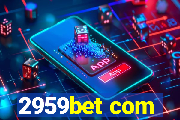 2959bet com