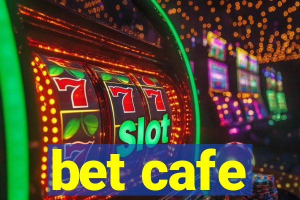 bet cafe