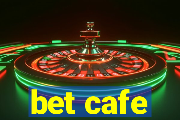 bet cafe