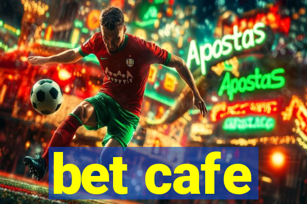 bet cafe