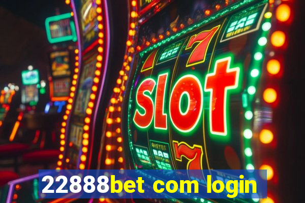 22888bet com login