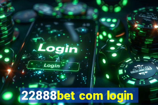 22888bet com login