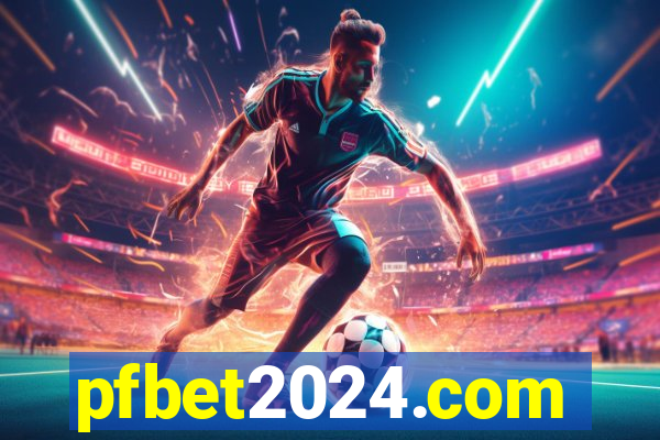 pfbet2024.com