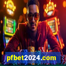 pfbet2024.com