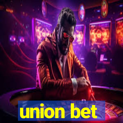 union bet