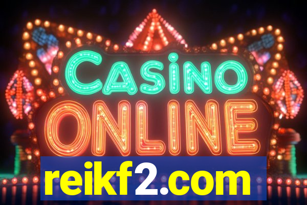 reikf2.com
